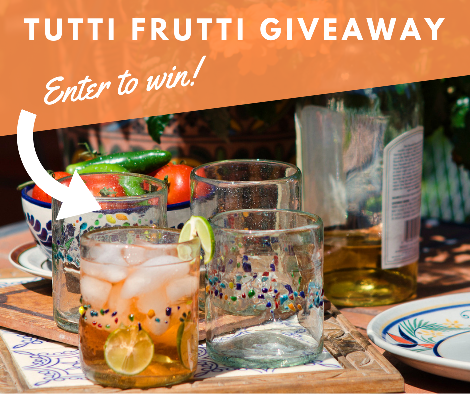 Tutti Frutti Collection Giveaway, All purpose Mexican Glassware Set